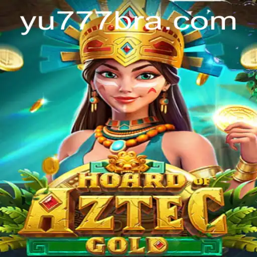 Descubra o Fascinante Mundo do Jogo HoardofAztecgold na Plataforma yu777.com